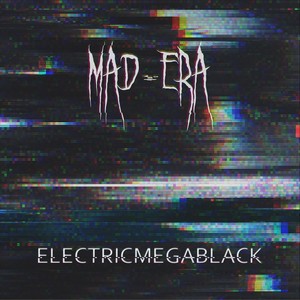 Electricmegablack (Explicit)