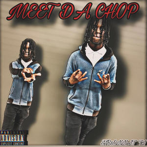 MEET DA CHOP (Explicit)