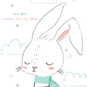 Lullaby For My Baby