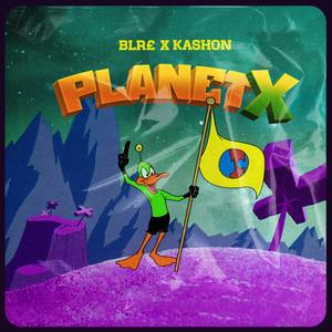 Planet X (feat. Kashon) [Explicit]