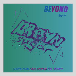 Beyond (Repair)