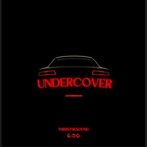 Undercover (Explicit)