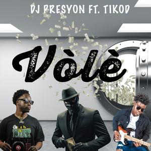 VOLE (feat. TiKod & Jean LaPlante)