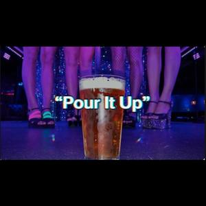 Pour It Up (Explicit)