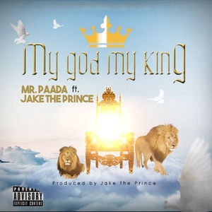My God My King (Explicit)