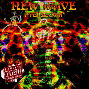 New Wave (Explicit)