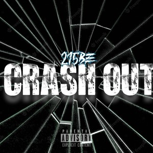 Crash Out (Explicit)