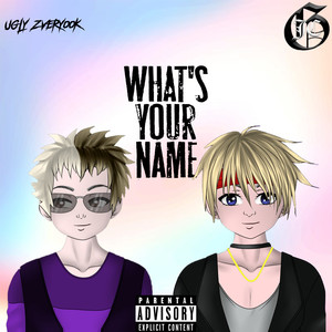 What's Your Name? (Explicit)