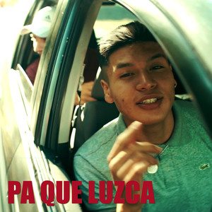 Pa que luzca (Explicit)