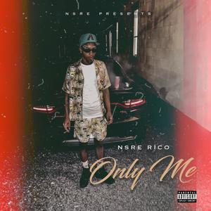 Only Me (Explicit)