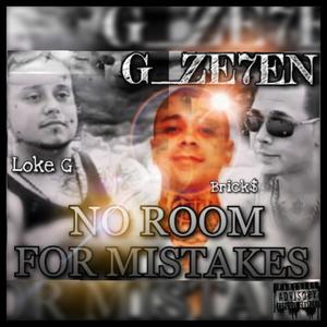 No Room For Mistakes(feat. Loke G) (Explicit)
