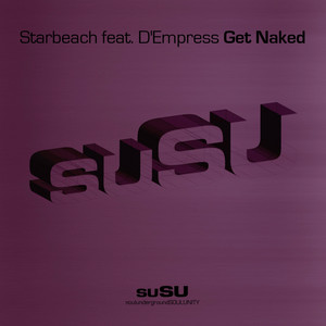 Get Naked (feat D'Empress)