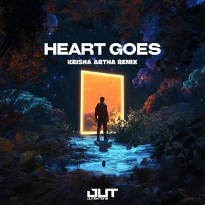Heart Goes (Krisna Artha Remix)