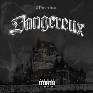 Dangereux (feat. Eman) (Explicit)