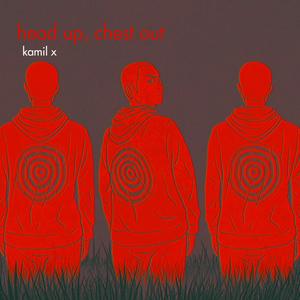 HEAD UP, CHEST OUT (Explicit)