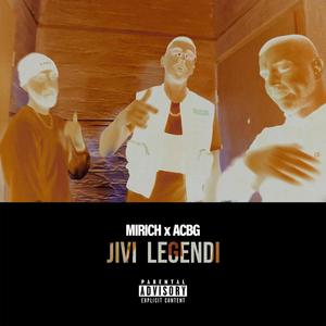 JIVI LEGENDI(feat. ACBG) (Explicit)