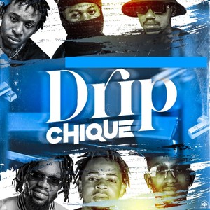 Drip Chique