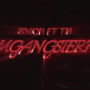IM GANGSTER?2