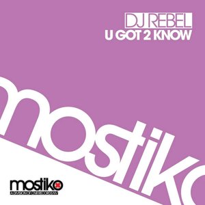 U Got To Know (Radio Edit)