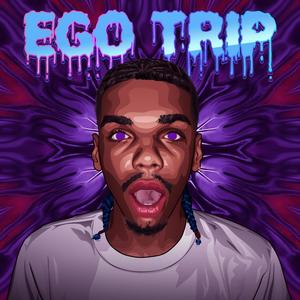 Ego Trip (Explicit)