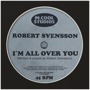 I'm all over you