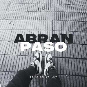 Abran Paso (Explicit)