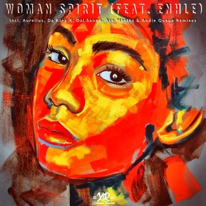 Woman Spirit (Andie Queue Remix)