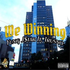 We Winning (feat. Trusno)