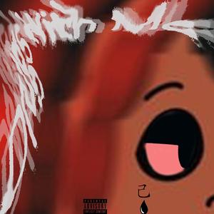 Drugs With Me (Explicit)