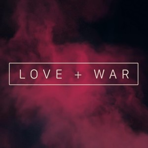 Love + War(feat. Cedric Ivory)