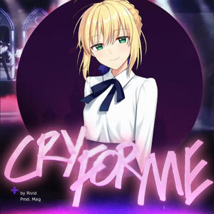 Cry For Me (COVER版)