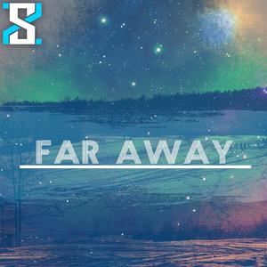 Far Away (Explicit)