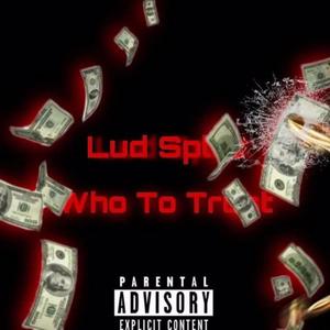 Who to trust (Explicit)