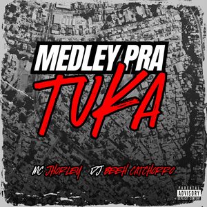 Usina do Beat - Medley pra Tuka (Explicit)