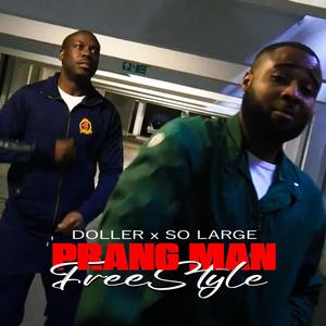 PRANG MAN FREESTYLE (Explicit)