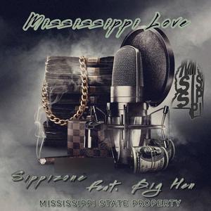Mississippi Love (feat. Big Hen) (Explicit)