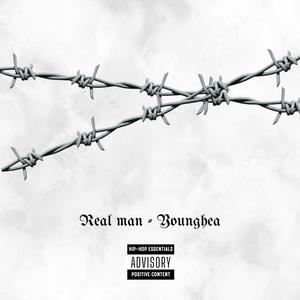 Real man (feat. Mac YoungHea, KB YoungHea & Max-Gazine) [Explicit]