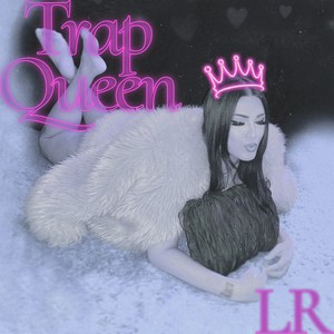Trap Queen (Explicit)