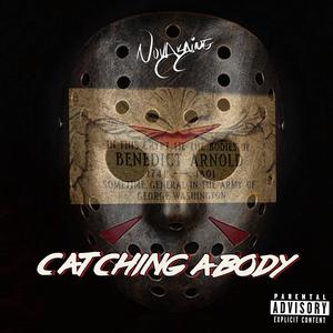 Catching A Body (Explicit)