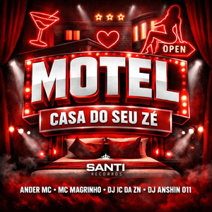 Motel Casa Do Seu Zé (Explicit)