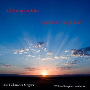 English is Tough Stuff (feat. University of New Hampshire Chamber Singers) (Live)