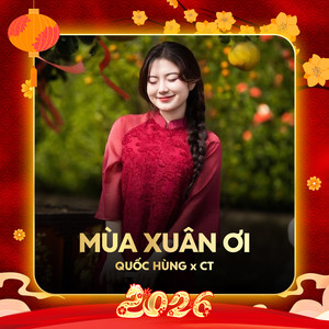 Mùa Xuân Ơi (Remix)