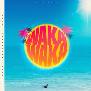 WAKA WAKA (Explicit)