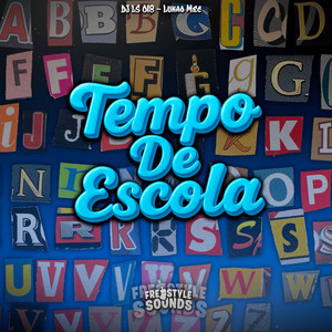 Tempo De Escola (Explicit)