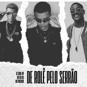 DE ROLÊ PELO SERRÃO (Explicit)
