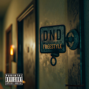 DND FREESTYLE (Explicit)