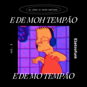 E de mo tempão (feat. DJ Keven Santiago) [Eletrofunk Desande]