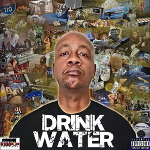 Drink Water (Explicit)