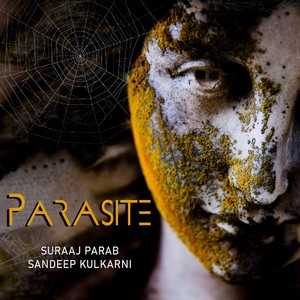 Parasite(feat. Amit Mhatre)