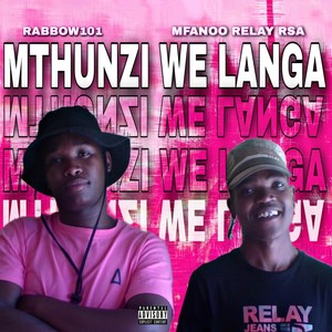 Mthunzi We Langa (Explicit)